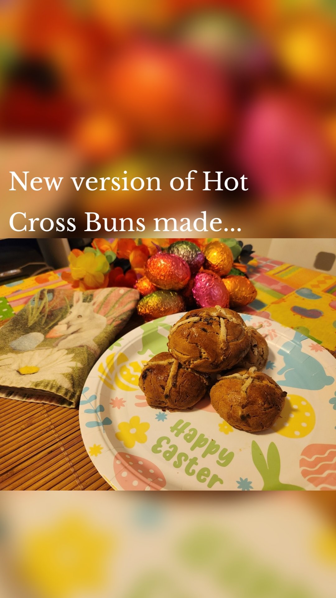 New version of Hot Cross Buns made...